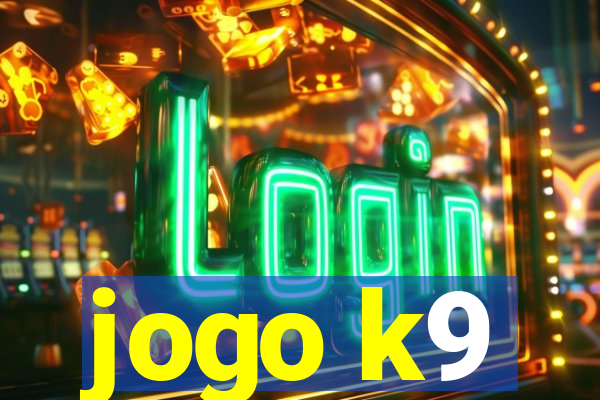 jogo k9